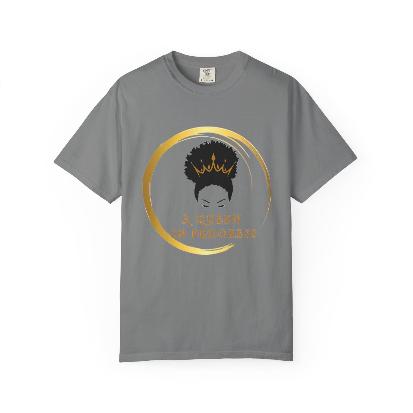 Empowering Queen T-Shirt - Celebrate Progress, Unisex Fit, Perfect for Everyday Wear, Birthday Gifts, Women's Empowerment