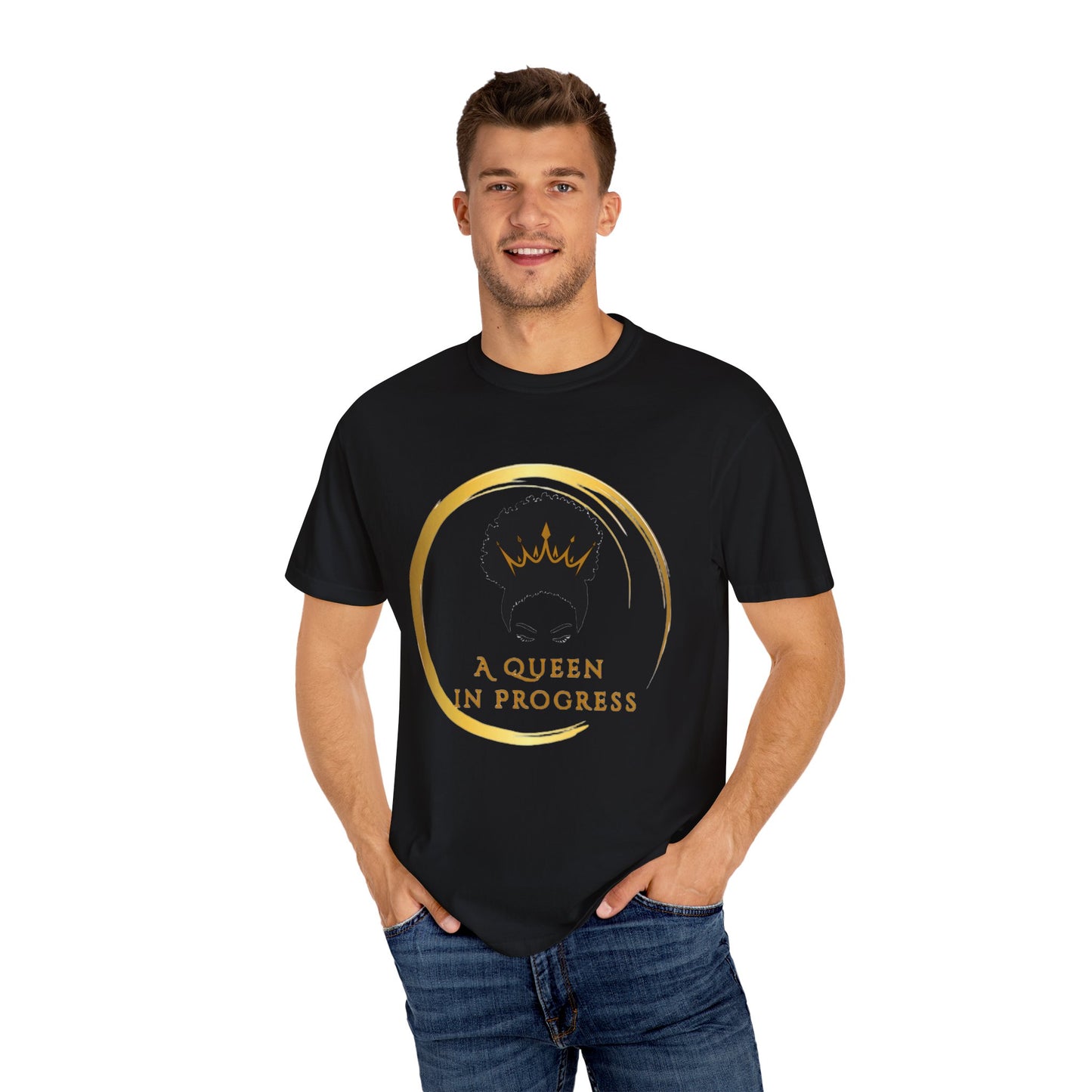 Empowering Queen T-Shirt - Celebrate Progress, Unisex Fit, Perfect for Everyday Wear, Birthday Gifts, Women's Empowerment