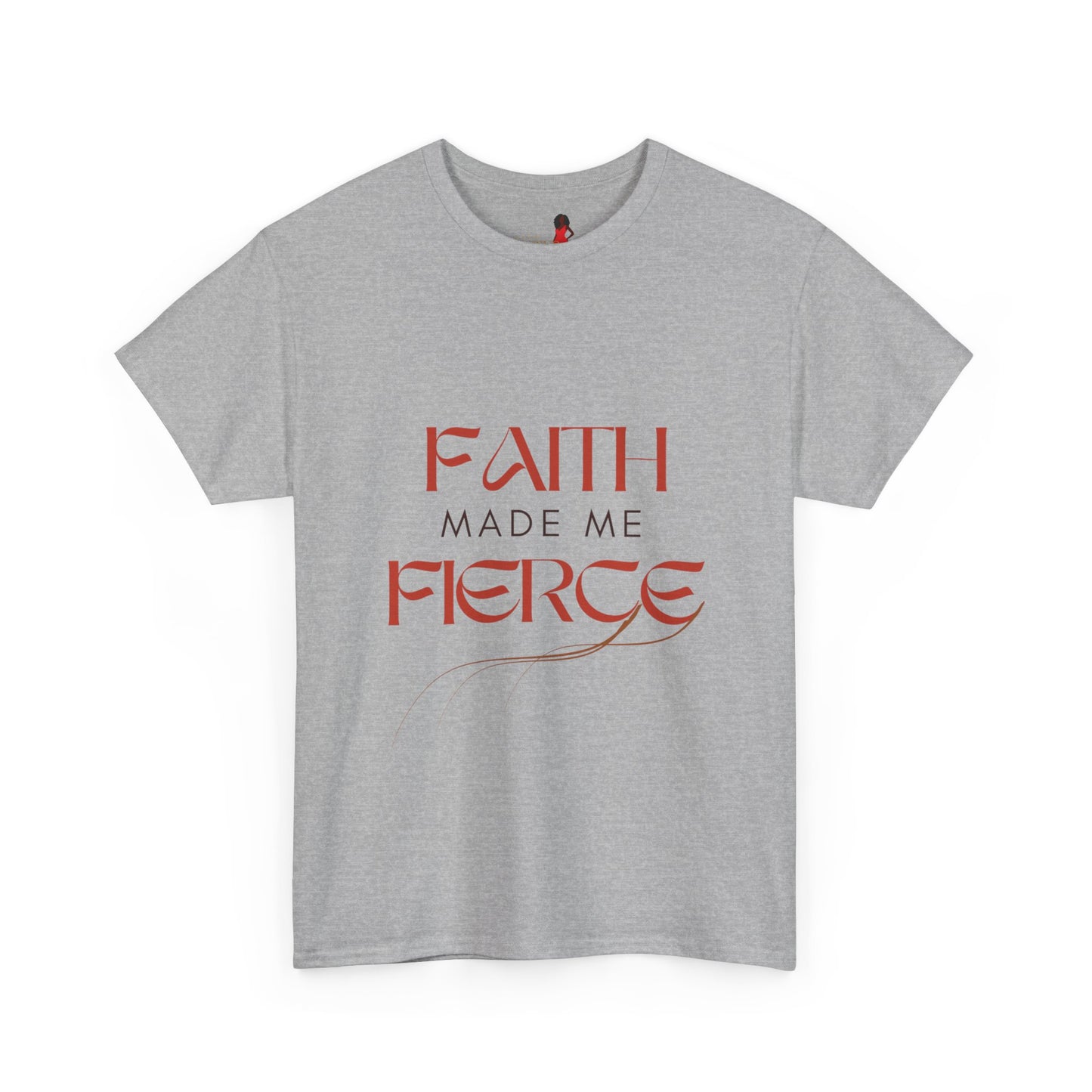 Faith Made Me Fierce Tee | Unisex Heavy Cotton Shirt, Inspirational Shirt, Positive Affirmation Shirt, Gift for Her, Empowerment Tee