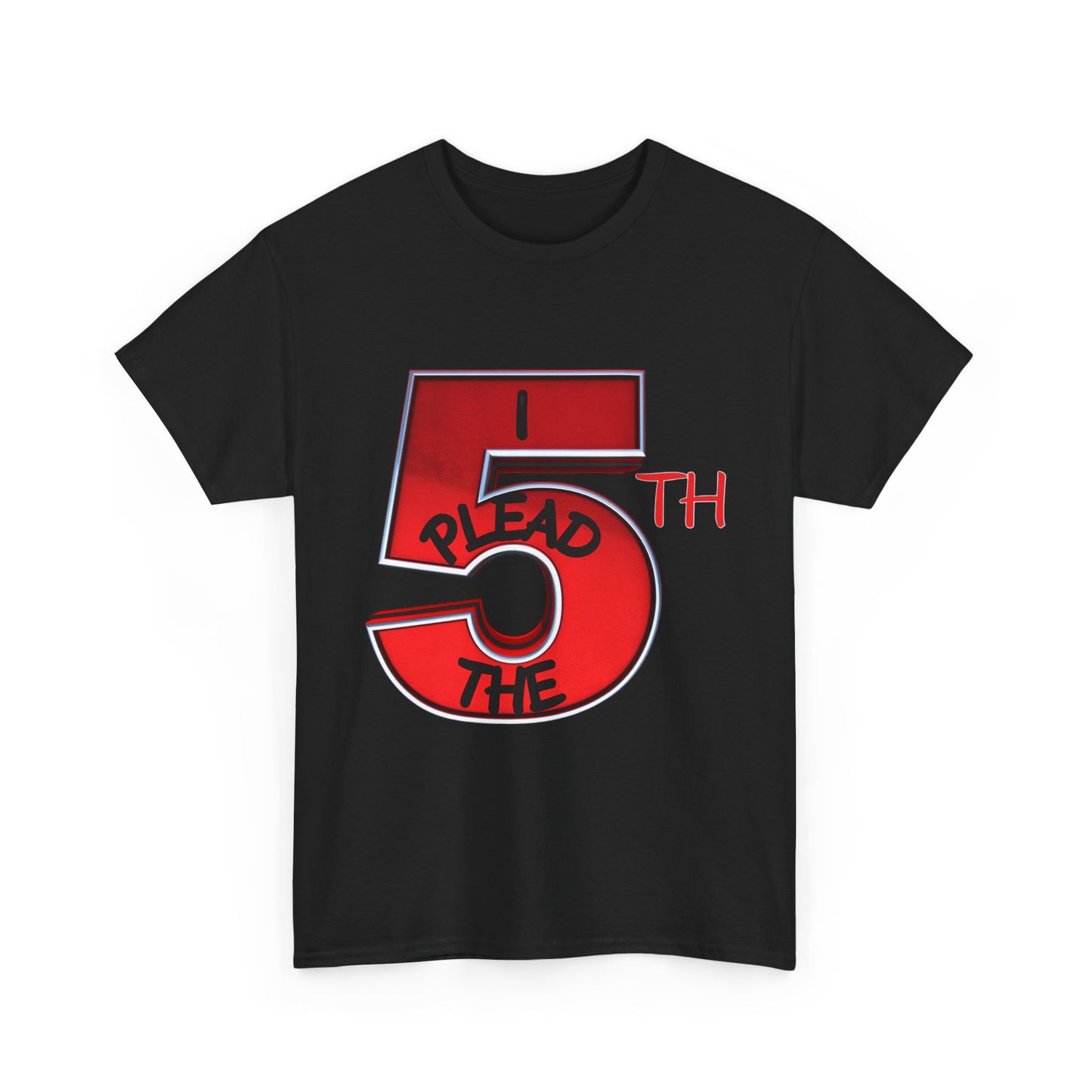 I Plead the 5th Unisex Tee - Funny Statement Shirt for Parties, Casual Wear, Gifting, Birthdays, Humor Lovers