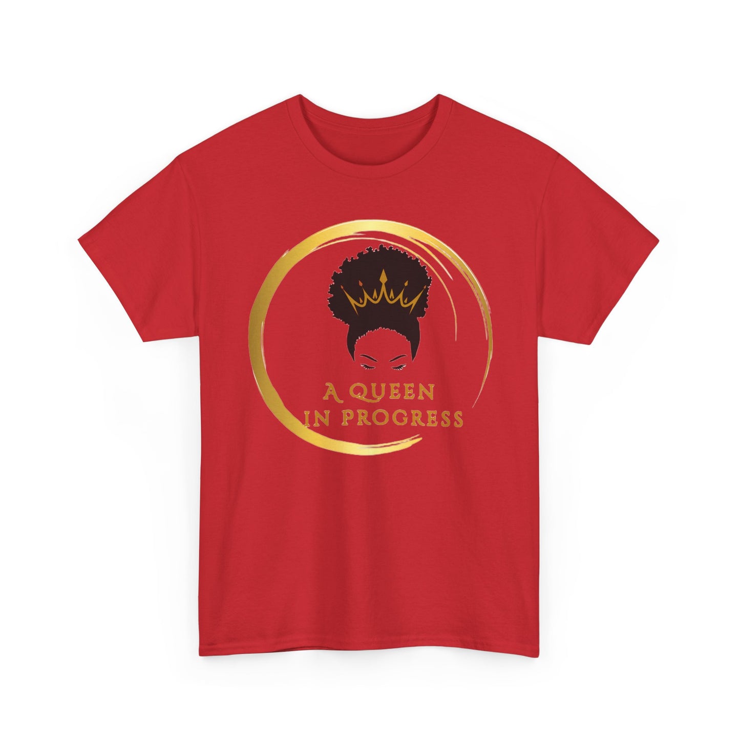 Empowering Queen Tee - A Queen in Progress, Inspirational Shirt, Gift for Her, Motivational Apparel, Birthday Gift, Self-Love Fashion