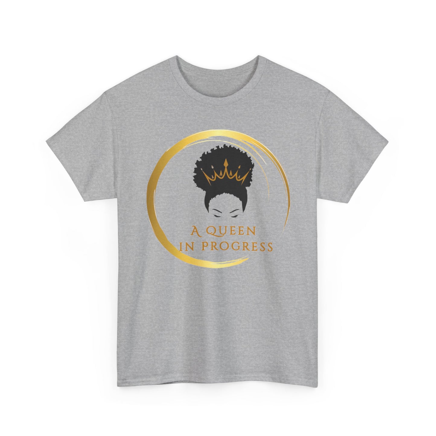 Empowering Queen Tee - A Queen in Progress, Inspirational Shirt, Gift for Her, Motivational Apparel, Birthday Gift, Self-Love Fashion