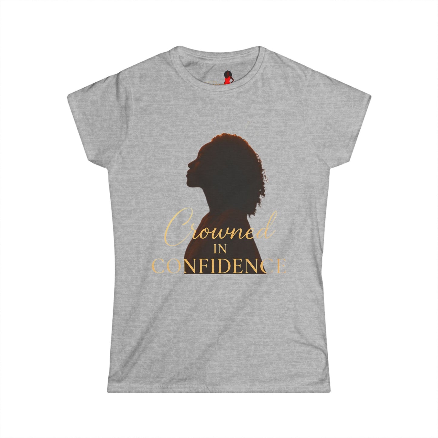 Crowned in Confidence Women's Tee - The Curve Effect Collection Empowering T-Shirt, Feminine Gift, Inspirational Apparel, Self-Love Style, Motivational Wear