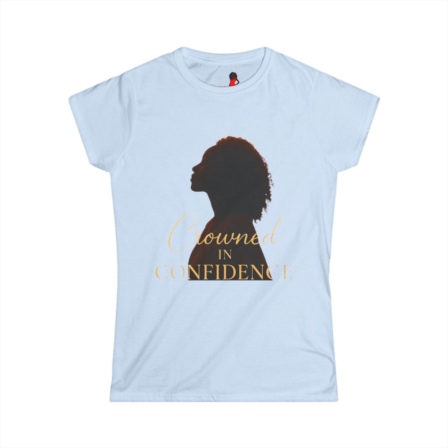 Crowned in Confidence Women's Tee - The Curve Effect Collection Empowering T-Shirt, Feminine Gift, Inspirational Apparel, Self-Love Style, Motivational Wear