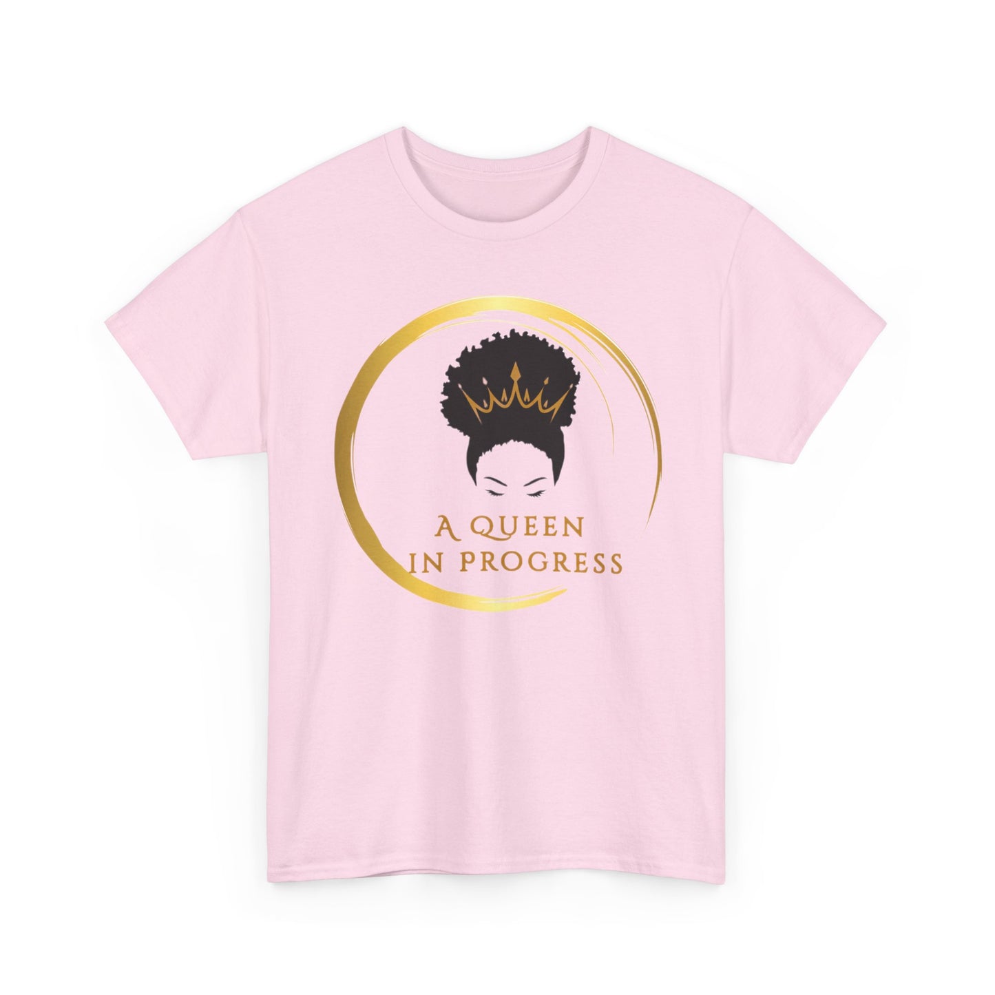 Empowering Queen Tee - A Queen in Progress, Inspirational Shirt, Gift for Her, Motivational Apparel, Birthday Gift, Self-Love Fashion