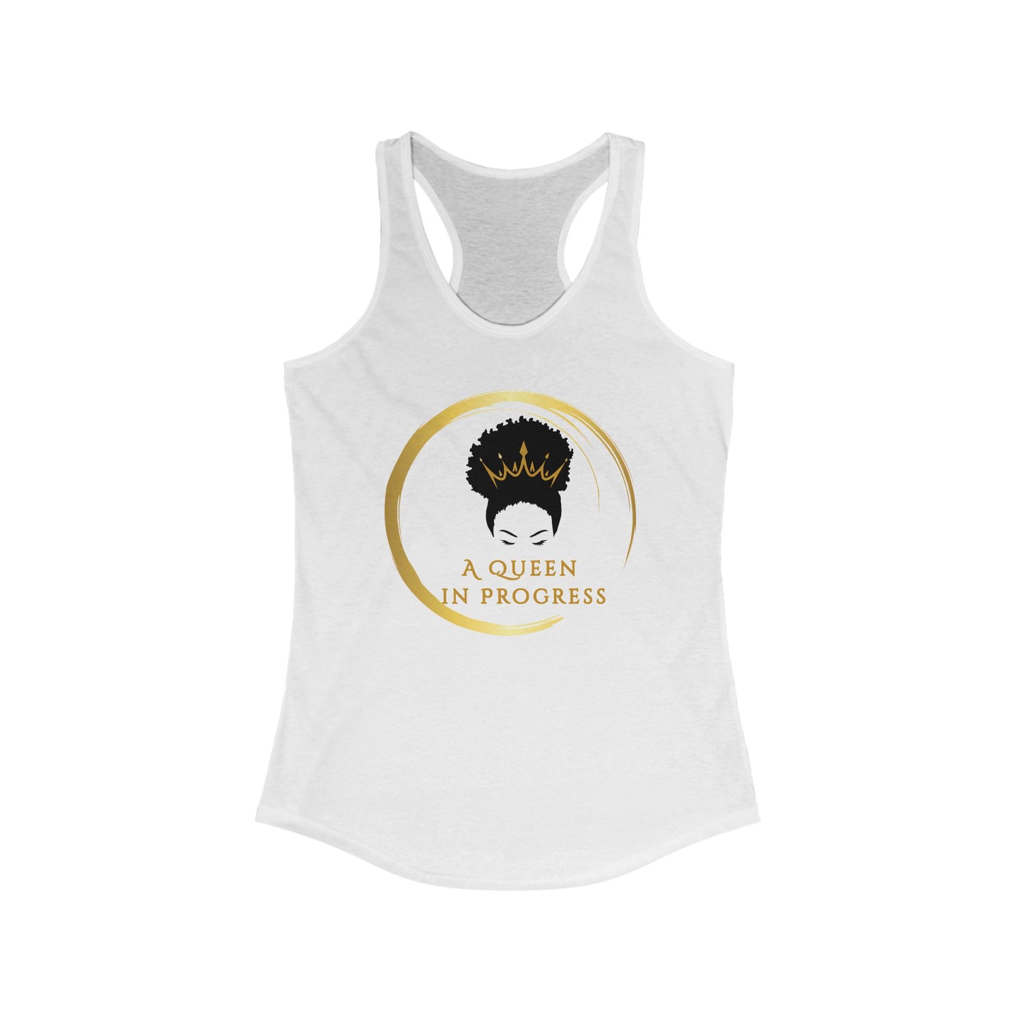 Empowerment Racerback Tank – A Queen in Progress, Women's Fitness Top, Inspirational Workout Wear, Summer Casual Top, Gift for Her