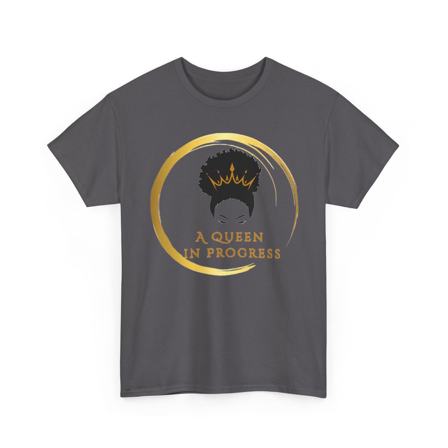 Empowering Queen Tee - A Queen in Progress, Inspirational Shirt, Gift for Her, Motivational Apparel, Birthday Gift, Self-Love Fashion