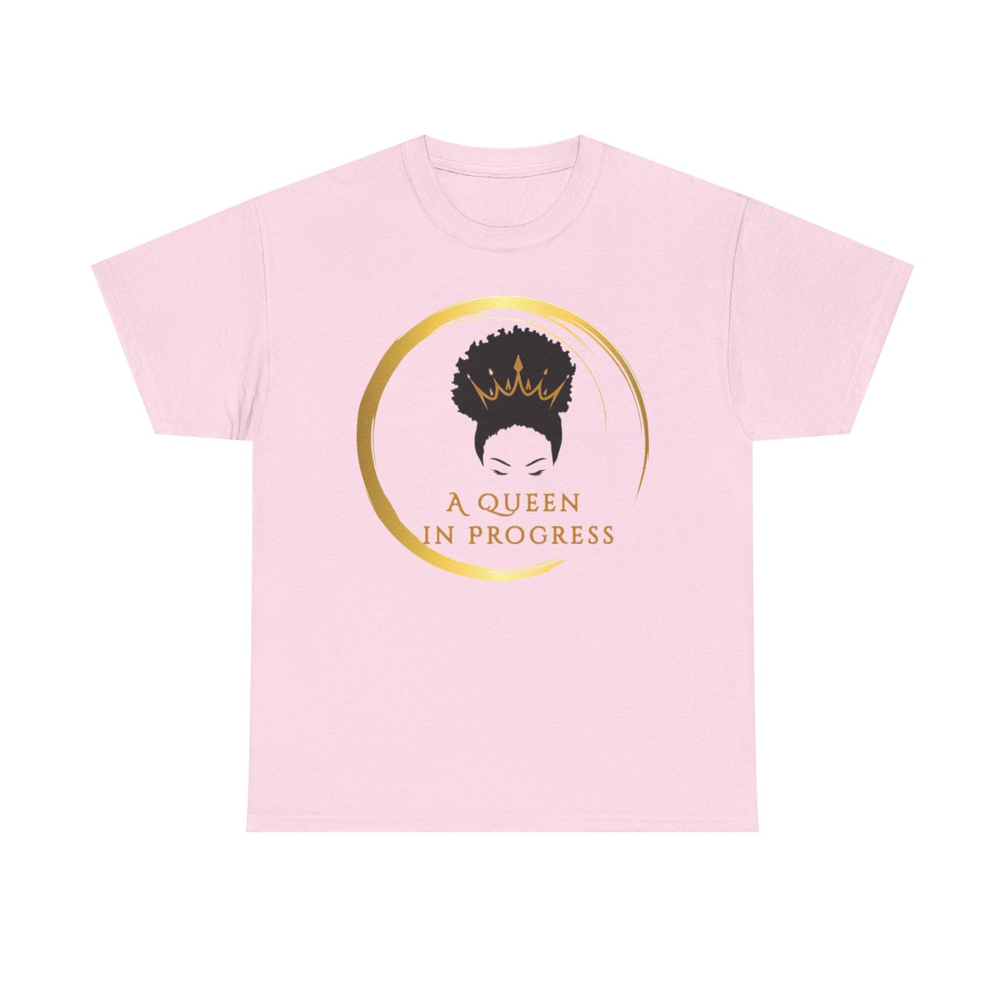 Empowering Queen Tee - A Queen in Progress, Inspirational Shirt, Gift for Her, Motivational Apparel, Birthday Gift, Self-Love Fashion
