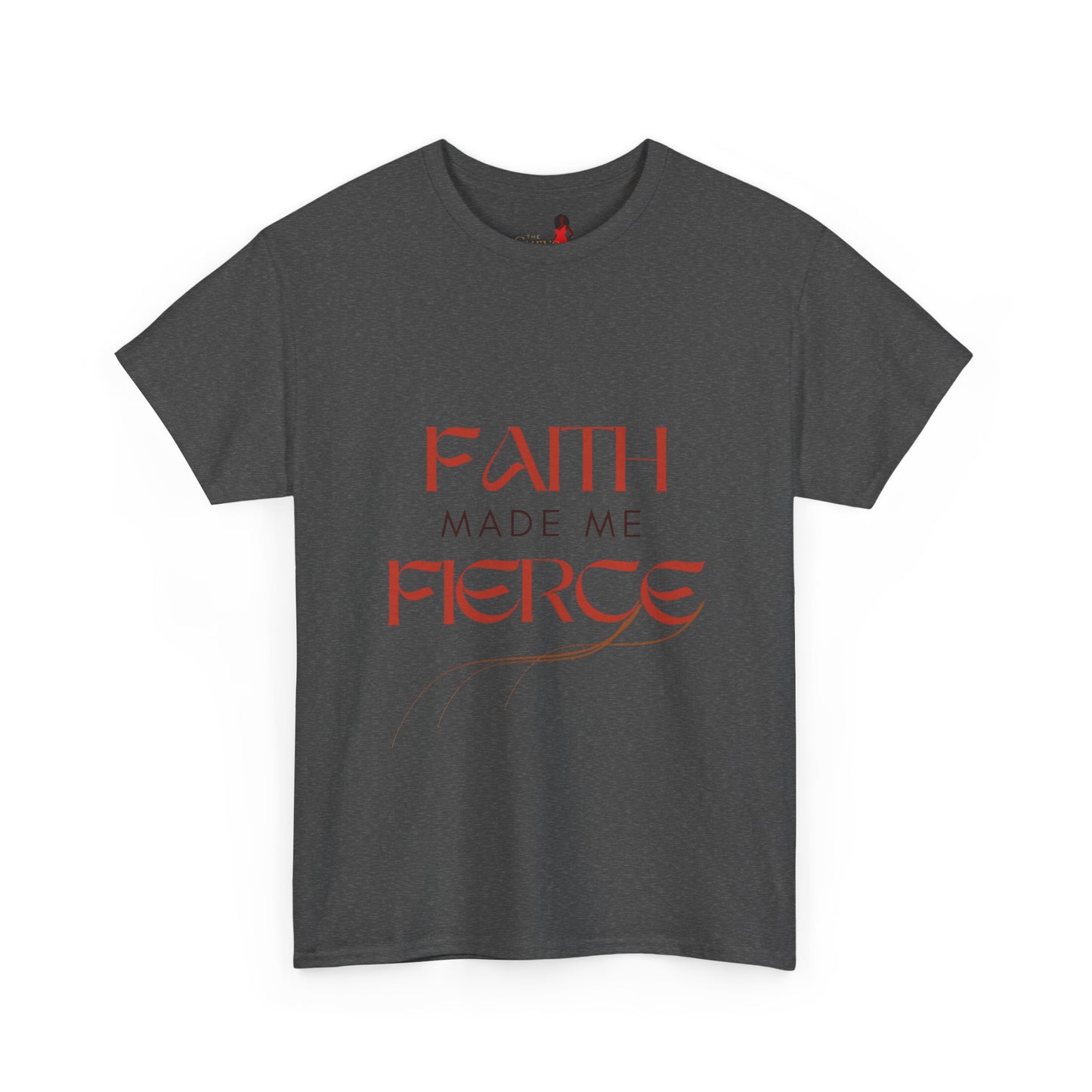 Faith Made Me Fierce Tee | Unisex Heavy Cotton Shirt, Inspirational Shirt, Positive Affirmation Shirt, Gift for Her, Empowerment Tee